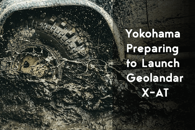 Geolander Launch Yokohama Preparing to Launch Geolandar X-AT - TiresVote.com