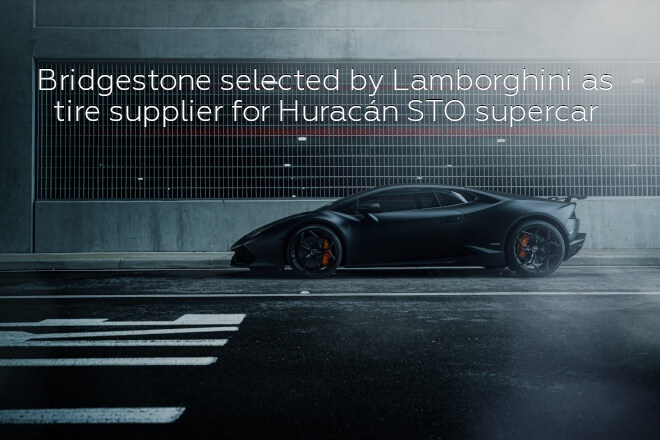 Bridgestone selected by Lamborghini as tire supplier for Huracán STO supercar