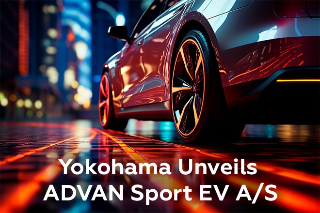 Yokohama Unveils ADVAN Sport EV A/S: Redefining All-Season EV Tire Technology