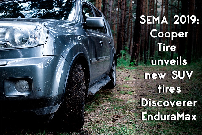 SEMA 2019: Cooper Tire unveils new SUV tires Discoverer EnduraMax