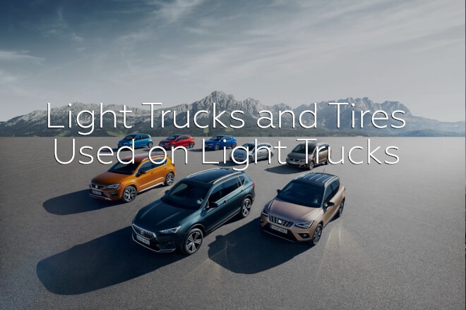 Light Trucks and Tires Used on Light Trucks