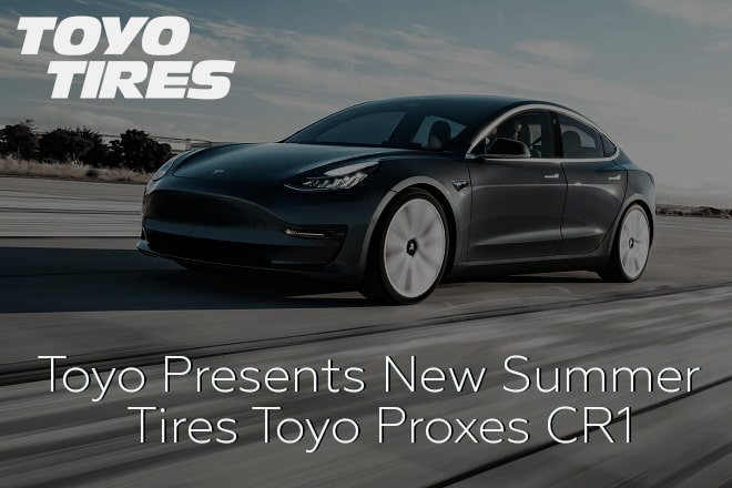 Toyo Presents New Summer Tires Toyo Proxes CR1