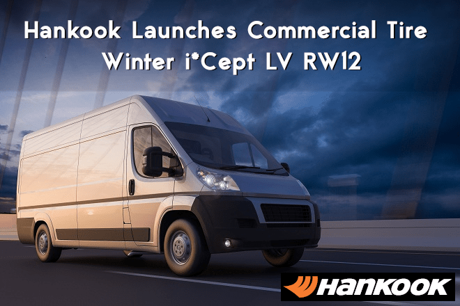 Hankook Launches Commercial Tire Winter i*Cept LV RW12
